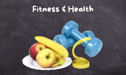 Fitness and Health